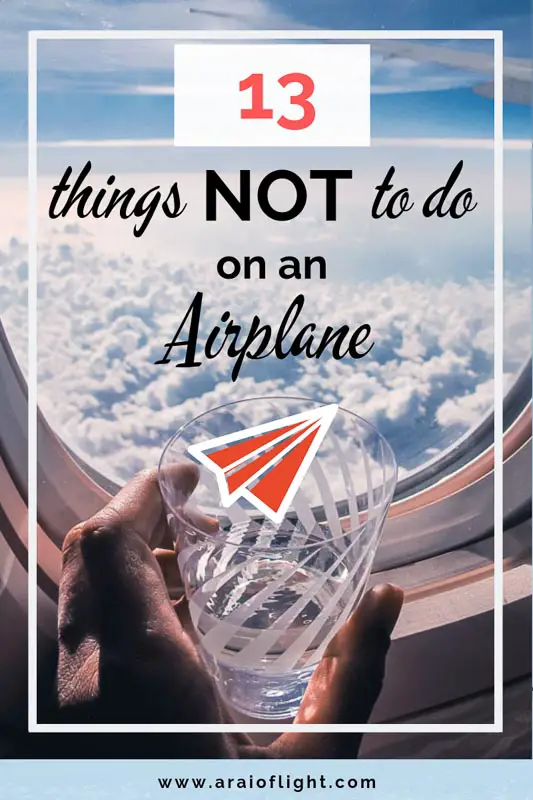 Flying Tips: 13 things not to do on an airplane