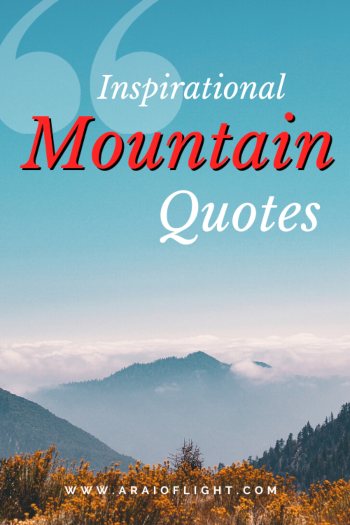 Hiking Quotes about the mountains adventure