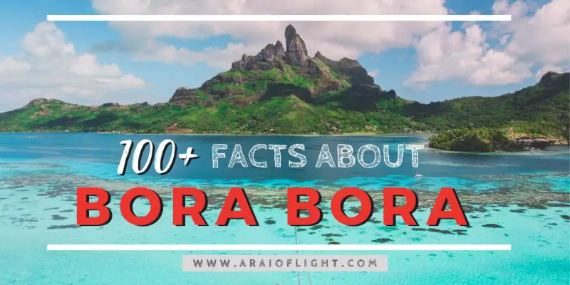 Facts about Bora Bora Facts Interesting Fun amazing