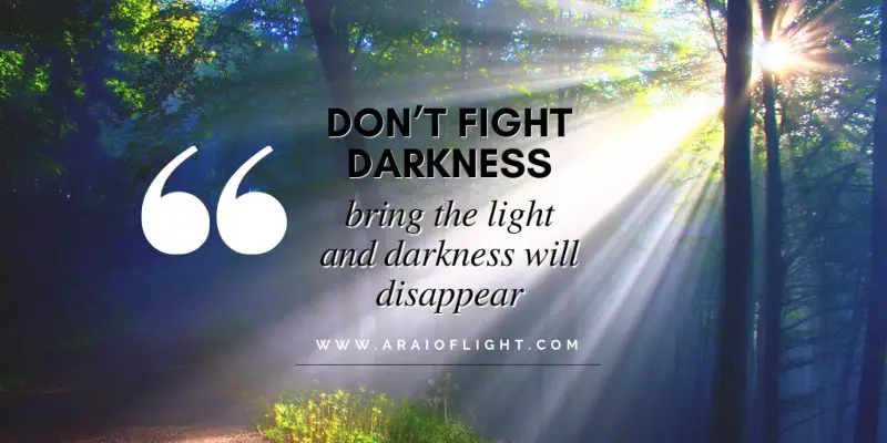 Bring the light quote be a light