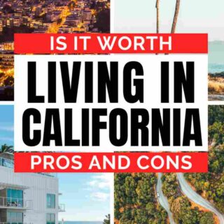 Is it worth living in California. Pros and cons. Moving California