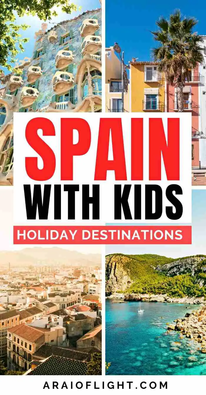 The Best Family Holiday Destinations in Spain With Kids [2024] A RAI OF LIGHT