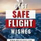 have a safe flight wished greetings quotes