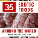 Weird Exotic Foods